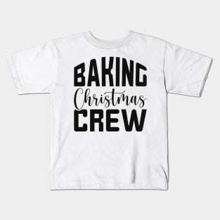 Baking Christmas Crew Kids T-Shirt